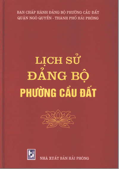 LỊCH SỬ ĐẢNG BỘ PHƯỜNG CẦU ĐẤT (BẢN GỐC)